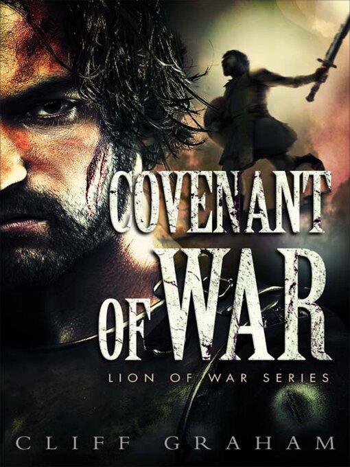 Title details for Covenant of War by Cliff Graham - Wait list